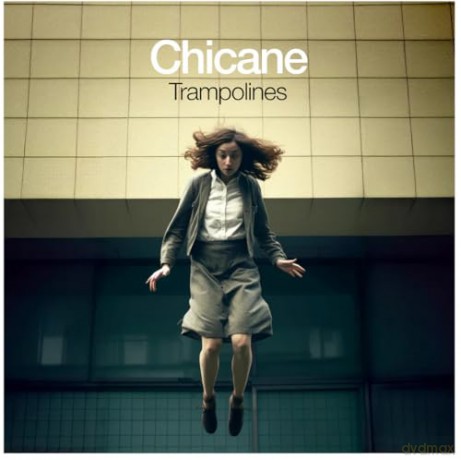 Chicane: Trampolines [CD]