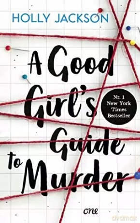 A Good Girl's Guide to Murder. Deutsche Ausgabe [KSIĄŻKA]