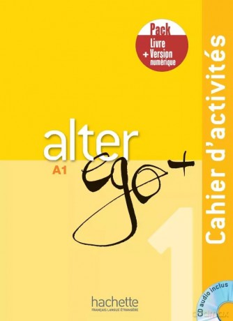 Alter Ego+ 1 ćwiczenia + kod (ćwiczenia online) - Annie Berthet, Emmanuelle Daill, Catherine Hugot, Monique Waendendries [KSIĄŻKA]