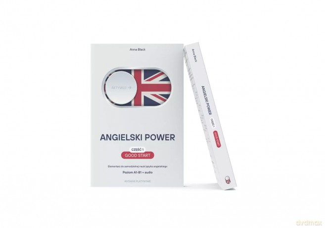 Angielski Power. Elementarz do samodzielnej nauki języka angielskiego. Część 1. Poziom A1-B1 [KSIĄŻKA]