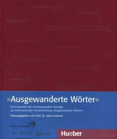 Ausgewanderte Worter - Herausgegeben von Jutta Limbach [KSIĄŻKA]