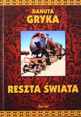 Reszta świata  - Danuta Gryka [KSIĄŻKA]