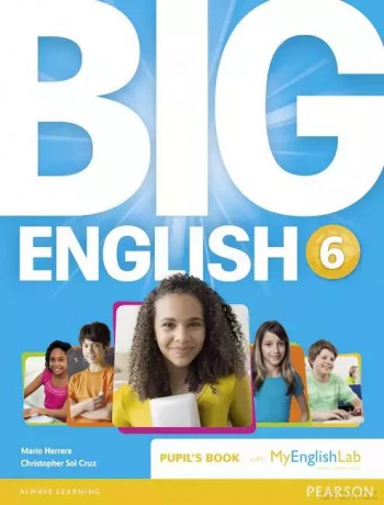 Big English 6 Pupil's Book with MyEngLab - Mario Herrera, Christopher Sol Cruz [KSIĄŻKA]