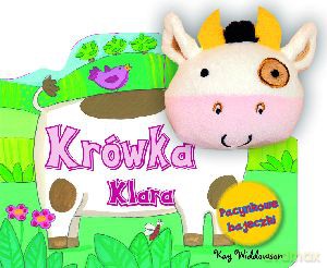 Krówka Klara. Pacynkowe bajeczki - Kay Widdowson (ilustr.) [KSIĄŻKA]