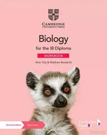 Biology for the IB Diploma. Workbook with Digital Access (2 Years) - Alice Tully, Matthew Broderick [KSIĄŻKA]
