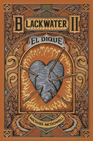 Blackwater II. El dique - Michael Mcdowell [KSIĄŻKA]