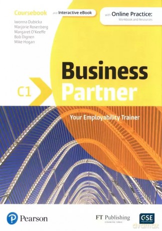 Business Partner C1. Coursebook with MyEnglishLab Online. Workbook and Resources + eBook - Iwonna Dubicka, Marjorie Rosenberg, Margaret O'Keeffe, Bob Dignen [KSIĄŻKA]