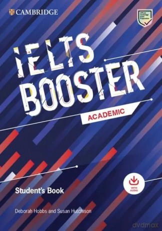 Cambridge English Exam Boosters IELTS Booster Academic Student's Book with Answers with Audio - Hobbs Deborah, Hutchison Susan [KSIĄŻKA]