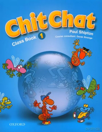 Chit Chat 1 podręcznik - Paul Shipton [KSIĄŻKA]