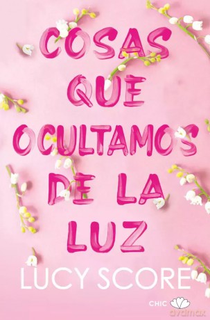 Cosas que ocultamos de la luz - Score Lucy [KSIĄŻKA]