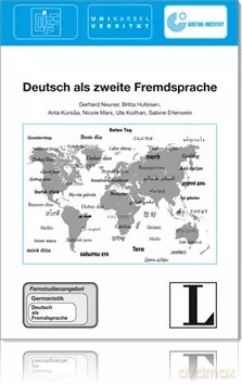 Deutsch als Zweite Fremdsprache - Sabine Erlenwein, Britta Hufeisen, Ute Koithan, Anta Kursisa, Nicole Marx, Gerhard Neuner [KSIĄŻKA]