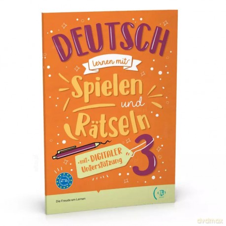 Deutsch lernen mit Spielen und Ratseln 3 mit digitaler Unterstützung online B1-B2 [KSIĄŻKA]