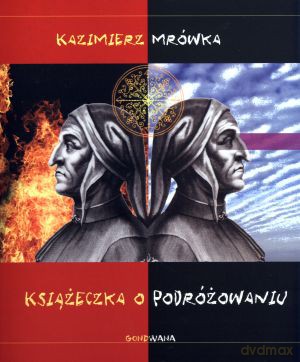 Książeczka o podróżowaniu - Kazimierz Mrówka [KSIĄŻKA]