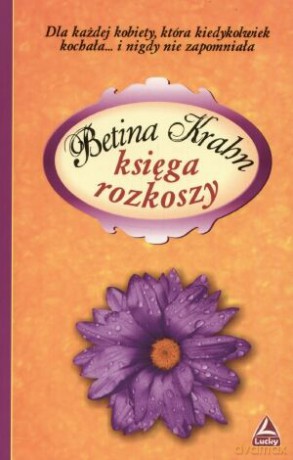 Księga rozkoszy - Betina Krahn [KSIĄŻKA]