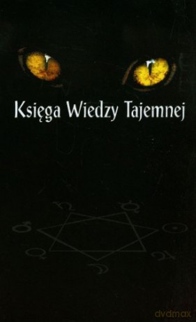 Księga wiedzy tajemnej [KSIĄŻKA]