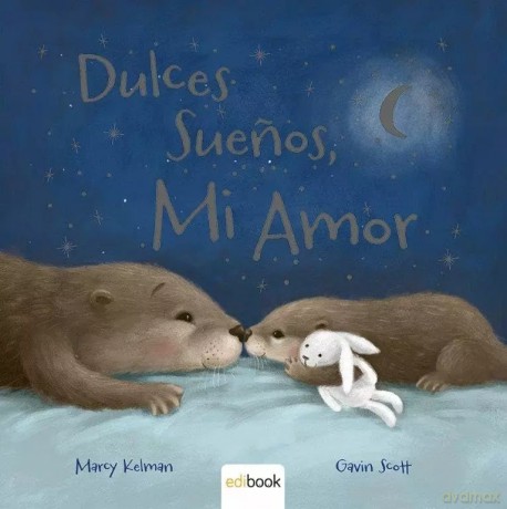 Dulces Suenos, Mi Amor - Marcy Kelman, Laura Watkins [KSIĄŻKA]
