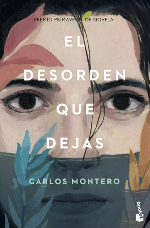El Desorden Que Dejas. Wydawnictwo Booket - Carlos Montero [KSIĄŻKA]