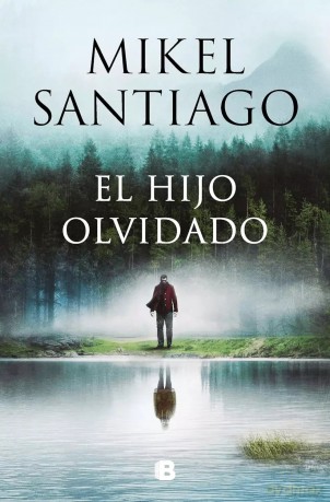 El hijo olvidado - Mikel Santiago [KSIĄŻKA]