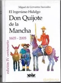 El ingenioso hidalgo Don Quijote de La Mancha - Miguel De Cervantes Saavedra [KSIĄŻKA]