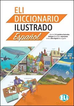 ELI Diccionario Ilustrado Espanol + książka cyfrowa i materiał audio online - Cristina Bartolome Martinez [KSIĄŻKA]