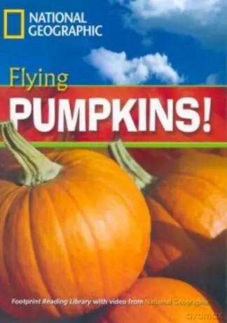 Flying Pumpkins! B1. Reader. National Geographic [KSIĄŻKA]