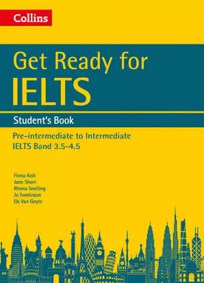 Get Ready for IELTS. Student's Book. Pre-intermediate to Intermediate [KSIĄŻKA]