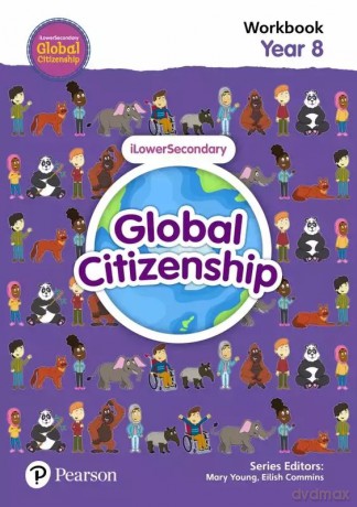 Global Citizenship Student Workbook Year 8 - Eilish Commins, Mary Young [KSIĄŻKA]