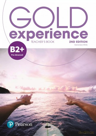 Gold Experience 2ed B2+ książka nauczyciela/OnlinePractice/OnlineResources [KSIĄŻKA]