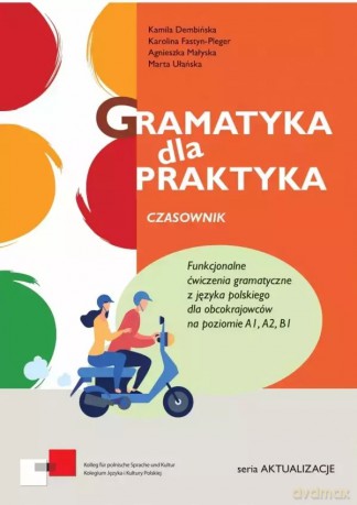 Gramatyka dla praktyka. Czasownik [KSIĄŻKA]