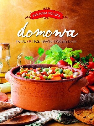 Kuchnia polska domowa [KSIĄŻKA]