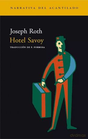 Hotel Savoy. Wydawnictwo Acantilado Editorial - Joseph Roth [KSIĄŻKA]