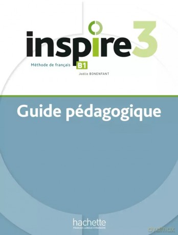 Inspire 3 przewodnik metodyczny - Joëlle Bonenfant [KSIĄŻKA]
