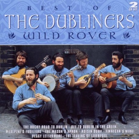 The Dubliners: Wild Rover Be [2CD]