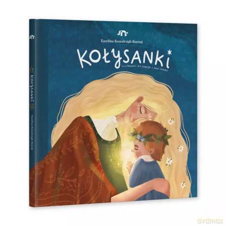 Kołysanki. Wydawnictwo Natuli - Ewelina Kowalczyk-Kurzaj [KSIĄŻKA]