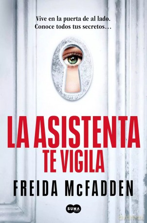 La asistenta te vigila - Freida McFadden [KSIĄŻKA]