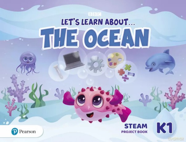 Let's Learn About the Ocean K1. STEAM Project Book [KSIĄŻKA]