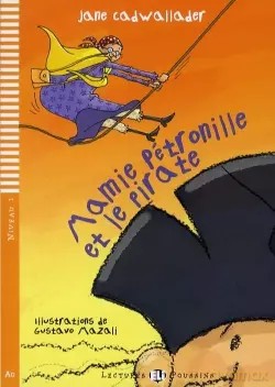 LF Mamie Petronille et le pirate książka + CD Audio A0 - Jane Cadwallader [KSIĄŻKA]