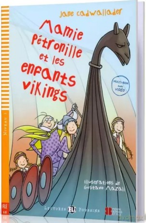 LF Mamie Petronille et les enfants vikings książka + Multi Rom A0 - Jane Cadwallader [KSIĄŻKA]