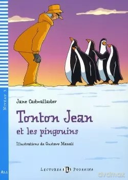LF Tonton Jean et les pingouins książka + CD Audio A1.1 - Jane Cadwallader [KSIĄŻKA]