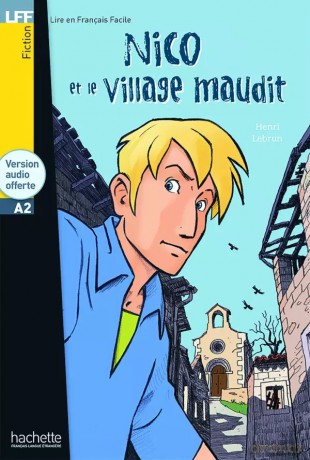 LFF Nico et le village maudit. Poziom A2 - Michel Guillou [KSIĄŻKA]