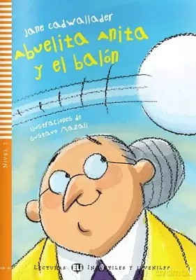 LH Abuelita Anita y el balon książka + CD Audio A1 - Jane Cadwallader [KSIĄŻKA]