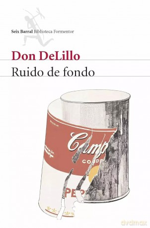 LH De Lillo. Ruido de fondo - Don DeLillo [KSIĄŻKA]
