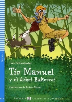 LH Tio Manuel y el arbol Bakonzi książka. A1.1 - Jane Cadwallader [KSIĄŻKA]