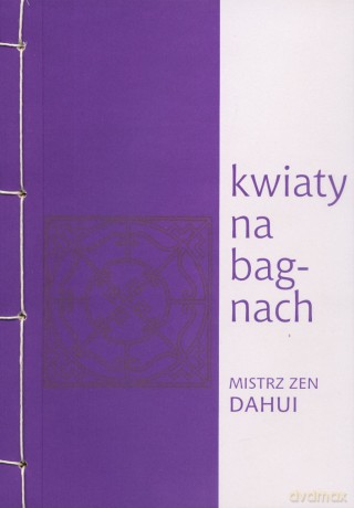 Kwiaty na bagnach - Dahui [KSIĄŻKA]