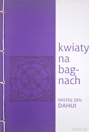 Kwiaty na bagnach - Dahui [KSIĄŻKA]