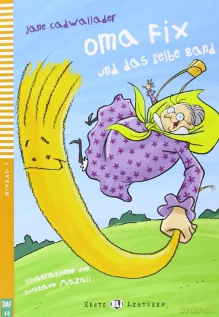 LN Oma Fix und das Gelbe Band Set. Książka online A0 - Jane Cadwallader [KSIĄŻKA]