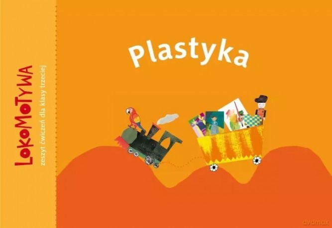 Lokomotywa 3. Plastyka [KSIĄŻKA]