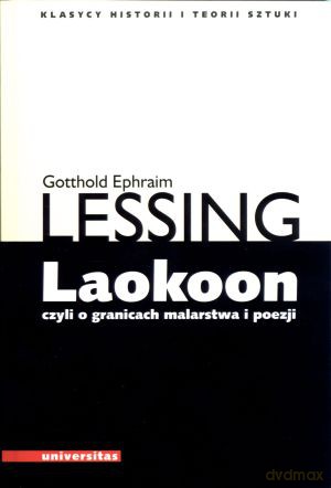 Laokoon, czyli o granicach malarstwa i poezji - Gotthold Ephraim Lessing [KSIĄŻKA]