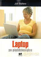 Laptop po pięćdziesiątce - Joli Ballew [KSIĄŻKA]