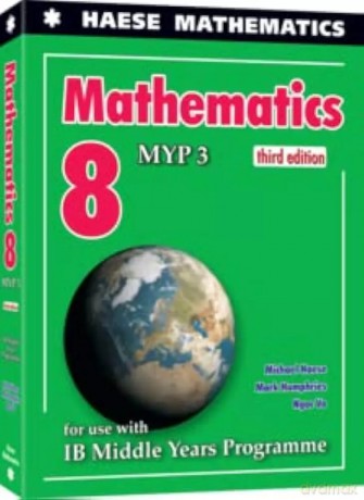 Mathematics 8. MYP 3. 3rd Edition - Michael Haese, Mark Humphries, Ngoc Vo [KSIĄŻKA]